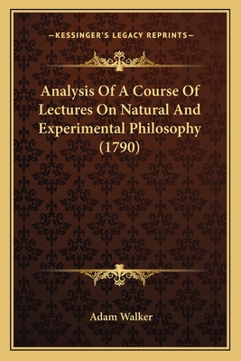 Analysis Of A Course Of Lectures On Natural And... 1165893428 Book Cover