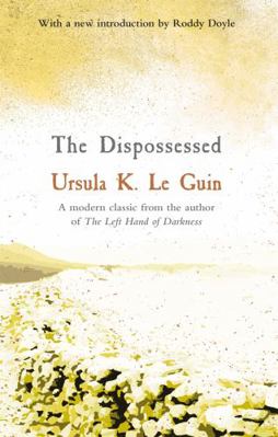 The Dispossessed (GOLLANCZ S.F.) 1473228417 Book Cover