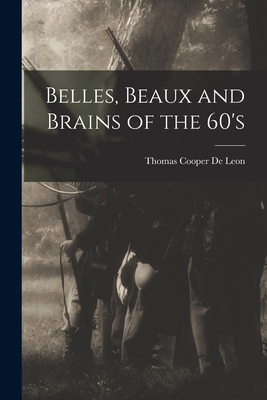 Belles, Beaux and Brains of the 60's 1016004079 Book Cover