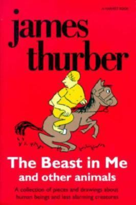 The Beast in Me and Other Animals 015610850X Book Cover