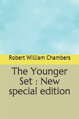 The Younger Set: New special edition B08CN4L5QP Book Cover