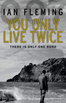 You Only Live Twice. Ian Fleming 0099578042 Book Cover