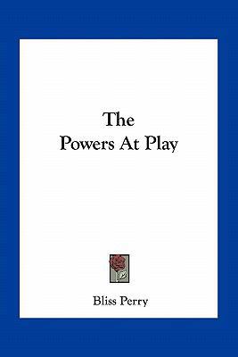 The Powers at Play 1163780839 Book Cover