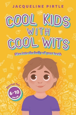 Cool Kids With Cool Wits: Dive into the belly o... 1955059616 Book Cover