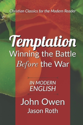 Temptation: Winning the Battle Before the War: ... 172867428X Book Cover