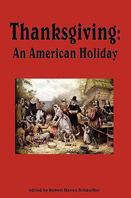 Thanksgiving, An American Holiday 160459750X Book Cover