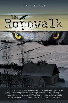 The Ropewalk 1532075804 Book Cover