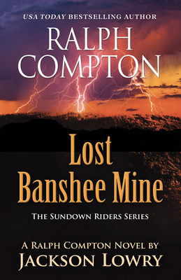 Ralph Compton Lost Banshee Mine [Large Print] 143288025X Book Cover