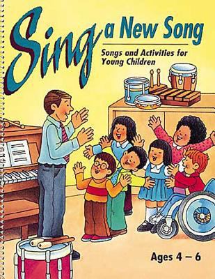 Sing a New Song Songbook: Songs and Activities ... 0687385482 Book Cover
