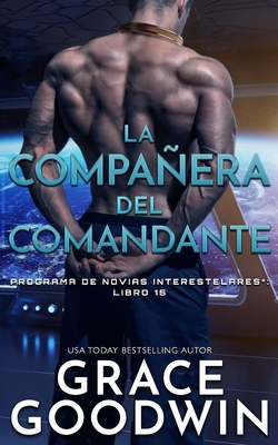 La compañera del comandante [Spanish] 1795921463 Book Cover