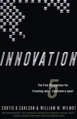 Innovation: The Five Disciplines for Creating W... 0307336697 Book Cover