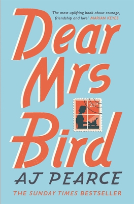 Dear Mrs Bird: The Emmy Lake Chronicles 1509853928 Book Cover