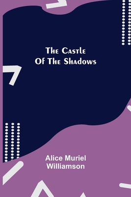 The Castle Of The Shadows 9354759815 Book Cover