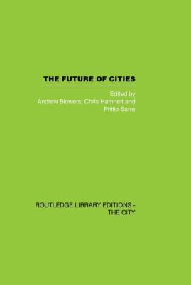 The Future of Cities 0415853699 Book Cover