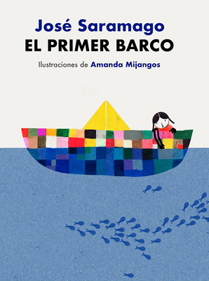 El Primer Barco / The First Boat [Spanish] 8448864026 Book Cover