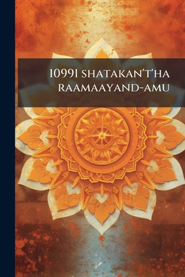 10991 shatakan't'ha raamaayand-amu [Telugu] 1149211202 Book Cover