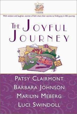 The Joyful Journey: Discovering Laughter, Wisdo... 0310221552 Book Cover