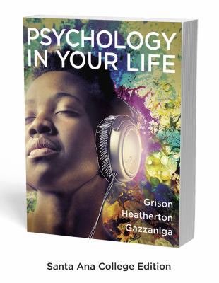 Psychology in Your Life Santa Ana College Edition 0393250563 Book Cover