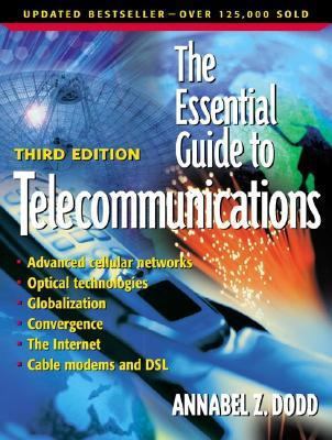 The Essential Guide to Telecommunications 0130649074 Book Cover