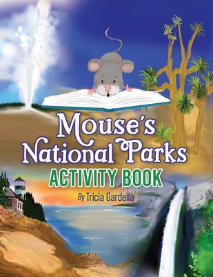 Mouse's National Parks Activity Book 195941271X Book Cover