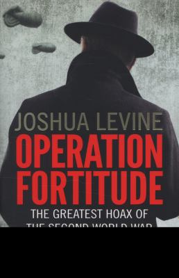 Operation Fortitude 0007395876 Book Cover