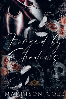 Forged by Shadows 1916521479 Book Cover