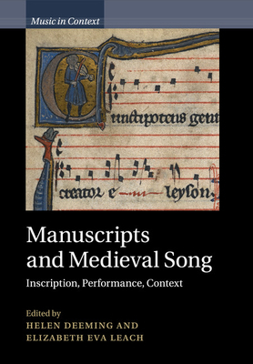 Manuscripts and Medieval Song 1107642647 Book Cover