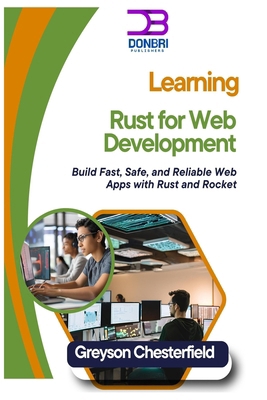 Learning Rust for Web Development: Build Fast, ... B0DS5T1NFB Book Cover