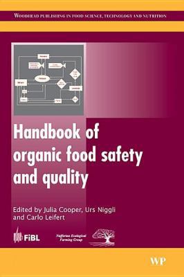 Handbook of Organic Food Safety and Quality 1420068490 Book Cover