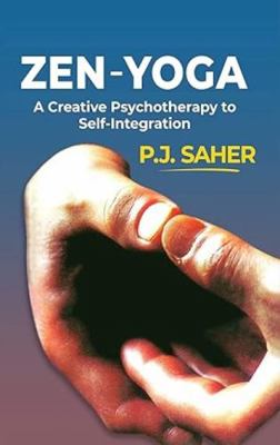 Zen Yoga(A Creative Psychotherapy To Self Integ... 8194438705 Book Cover