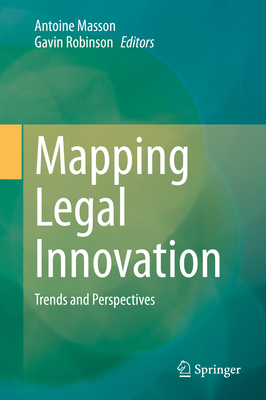Mapping Legal Innovation: Trends and Perspectives 3030474461 Book Cover