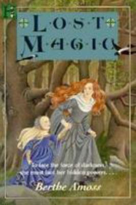 Lost Magic 0786810343 Book Cover