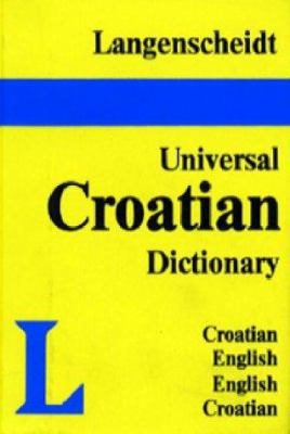 Langenscheidt's Universal Dictionary Croatian 088729183X Book Cover