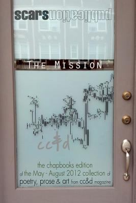 The Mission (chapbooks edition) 147834234X Book Cover