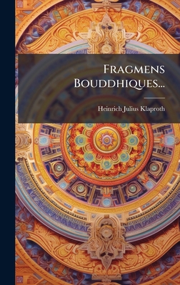 Fragmens Bouddhiques... [French] 102474390X Book Cover