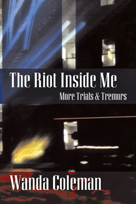 Riot Inside Me: More Trials and Tremors 1574232002 Book Cover