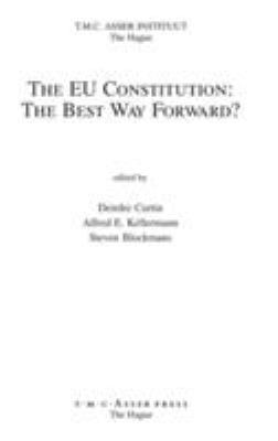 The EU Constitution: The Best Way Forward? 9067042005 Book Cover