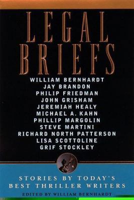 Legal Briefs: Short Stories by Today's Best Thr... 0385491387 Book Cover