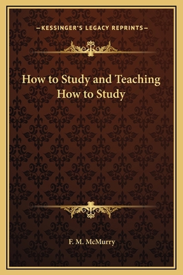 How to Study and Teaching How to Study 1169287123 Book Cover