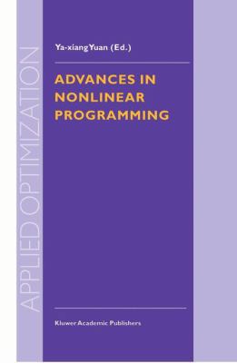 Advances in Nonlinear Programming: Proceedings ... 0792350537 Book Cover