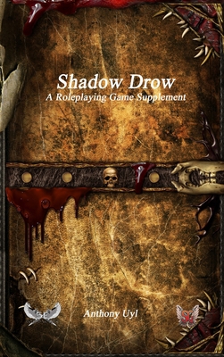 Shadow Drow A Roleplaying Game Supplement 1773564420 Book Cover