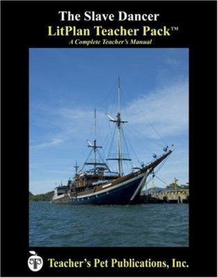 The Slave Dancer LitPlan - A Novel Unit Teacher... 1583371982 Book Cover