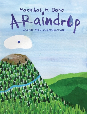 Hannibal H. Osmo, A Raindrop B0DFF479FJ Book Cover