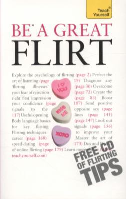 Be a Great Flirt 2010 (Teach Yourself - General) 1444103695 Book Cover