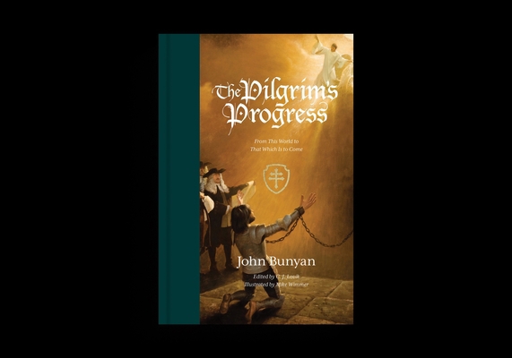 The Pilgrim's Progress: From This World to That... 1433562502 Book Cover
