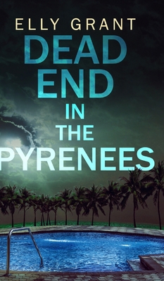 Dead End in the Pyrenees (Death in the Pyrenees... 1715489101 Book Cover