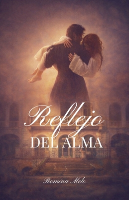 Reflejo del Alma [Spanish] B0GPVPZ4C7 Book Cover