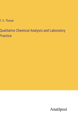Qualitative Chemical Analysis and Laboratory Pr... 3382509431 Book Cover