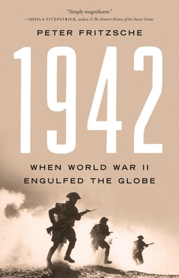 1942: When World War II Engulfed the Globe 1541603214 Book Cover
