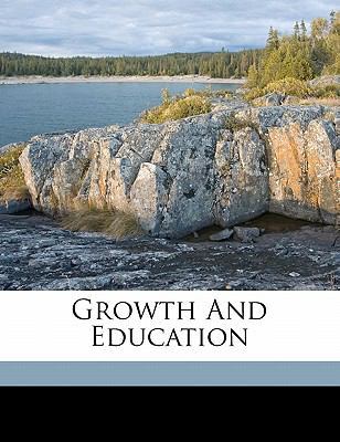 Growth and Education 1172131546 Book Cover
